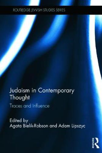 Cover image for Judaism in Contemporary Thought: Traces and Influence
