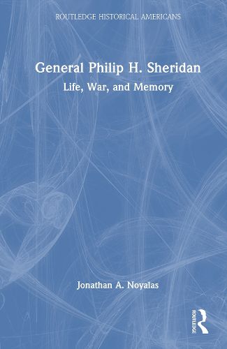 Cover image for General Philip H. Sheridan