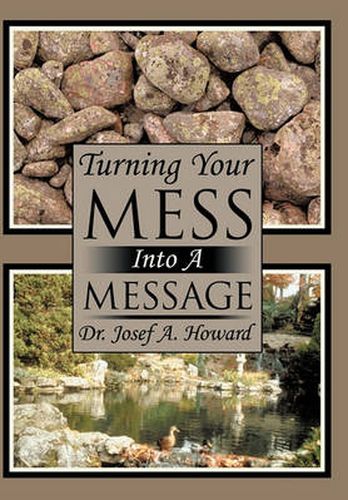 Cover image for Turning Your Mess Into a Message