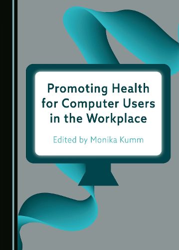 Cover image for Promoting Health for Computer Users in the Workplace