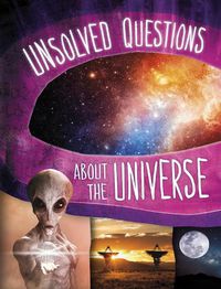 Cover image for Unsolved Questions About the Universe