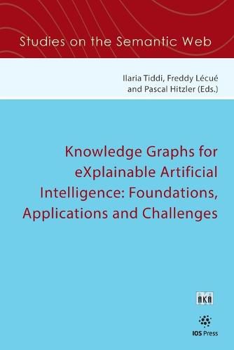 Cover image for Knowledge Graphs for eXplainable Artificial Intelligence