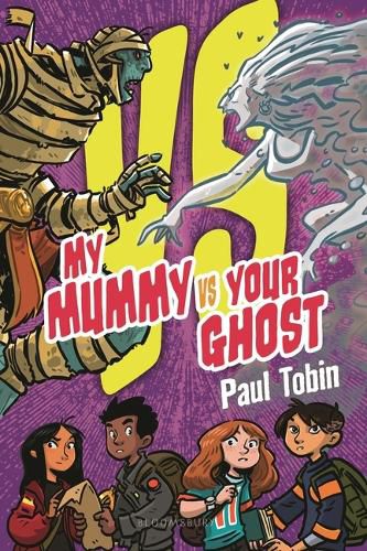 Cover image for My Mummy vs. Your Ghost