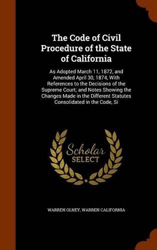 Cover image for The Code of Civil Procedure of the State of California