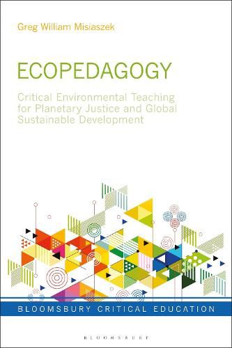 Cover image for Ecopedagogy: Critical Environmental Teaching for Planetary Justice and Global Sustainable Development