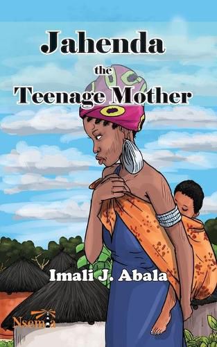 Cover image for Jahenda the Teenage Mother