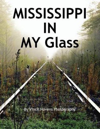 Cover image for Mississippi in My Glass