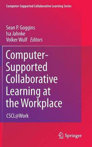 Cover image for Computer-Supported Collaborative Learning at the Workplace: CSCL@Work