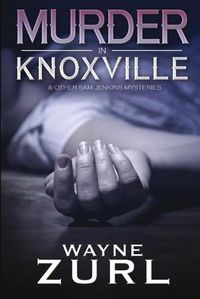 Cover image for Murder in Knoxville