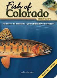 Cover image for Fish of Colorado Field Guide