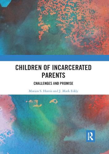 Cover image for Children of Incarcerated Parents: Challenges and Promise