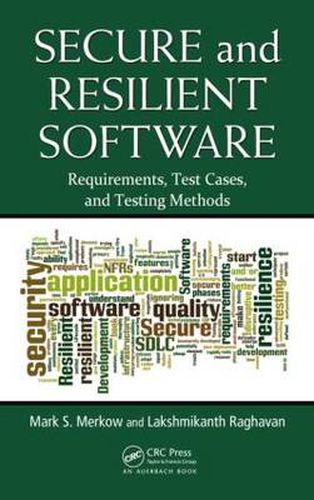 Cover image for Secure and Resilient Software: Requirements, Test Cases, and Testing Methods