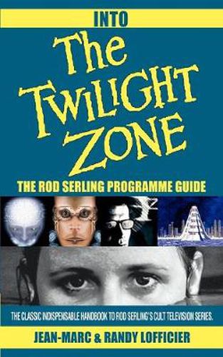 Into the Twilight Zone: The Rod Serling Programme Guide