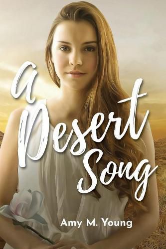 Cover image for A Desert Song: Book One of the Rock & Roll Angel Series