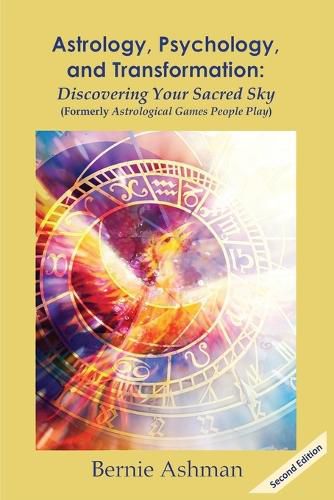 Cover image for Astrology, Psychology, and Transformation: Discovering Your Sacred Sky