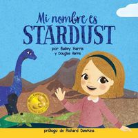 Cover image for Mi Nombre es Stardust