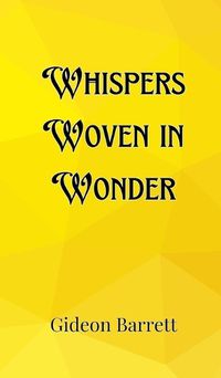 Cover image for Whispers Woven in Wonder