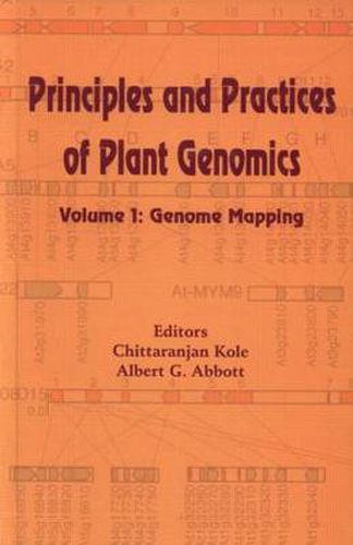 Cover image for Principles and Practices of Plant Genomics, Vol. 1: Genome Mapping