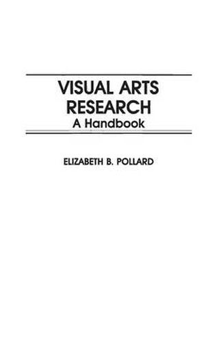 Cover image for Visual Arts Research: A Handbook