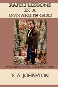 Cover image for Faith Lessons in a Dynamite God