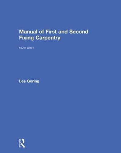 Cover image for Manual of First and Second Fixing Carpentry