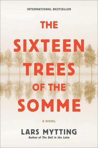 Cover image for The Sixteen Trees of the Somme