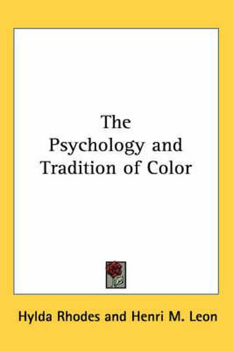 Cover image for The Psychology and Tradition of Color