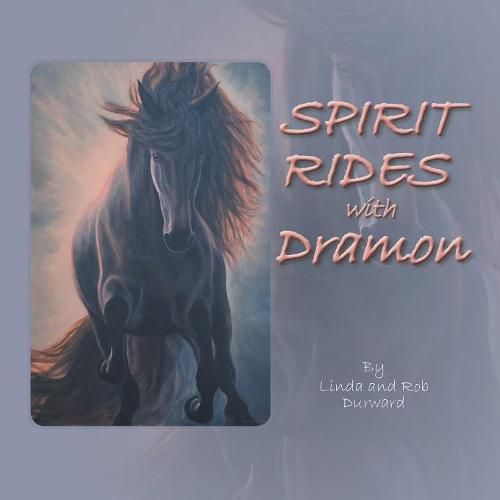 Cover image for Spirit Rides With Dramon