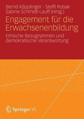 Cover image for Engagement fur die Erwachsenenbildung: Ethische Bezugnahmen und demokratische Verantwortung