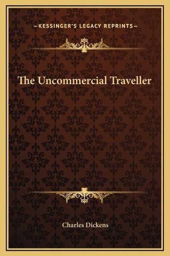 Cover image for The Uncommercial Traveller