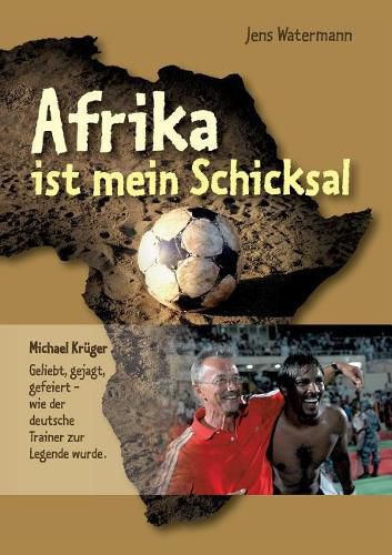 Cover image for Afrika ist mein Schicksal