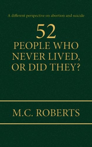 Cover image for 52 People Who Never Lived, or Did They?