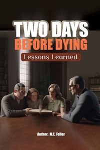 Cover image for Two Days Before Dying