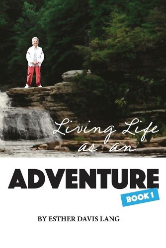 Cover image for Living Life as an Adventure