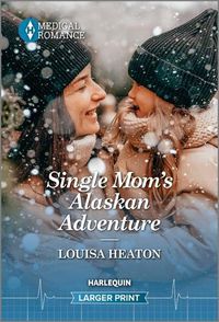 Cover image for Single Mom's Alaskan Adventure