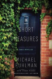 Cover image for In Short Measures: Three Novellas