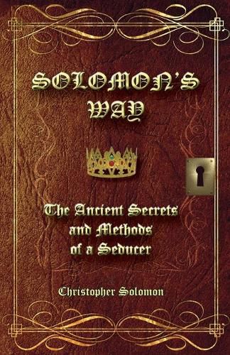 Cover image for Solomon's Way; The Ancient Secrets and Methods of a Seducer