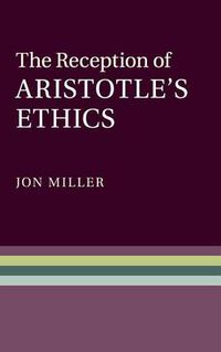 Cover image for The Reception of Aristotle's Ethics