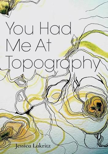 Cover image for You Had Me At Topography