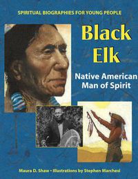 Cover image for Black Elk: Native American Man of Spirit