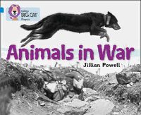 Cover image for Animals in War: Band 04 Blue/Band 17 Diamond