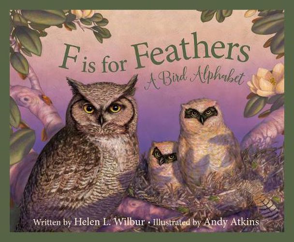 F Is for Feathers: A Bird Alphabet