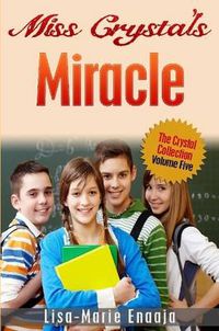 Cover image for Miss Crystal's Miracle