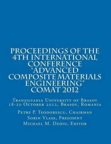 Proceedings of COMAT 2012: Transilvania University of Brasov, 18- 20 October 2012, Brasov, Romania