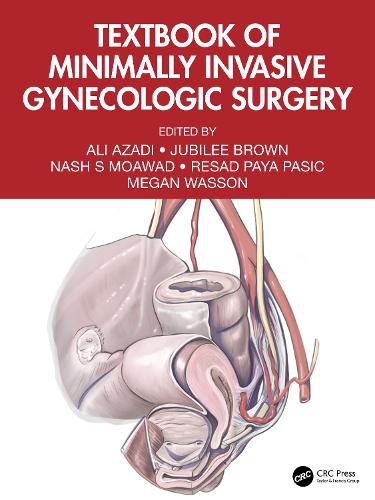 Cover image for Textbook of Minimally Invasive Gynecologic Surgery
