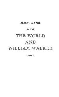 Cover image for The World and William Walker