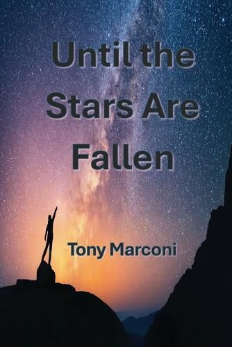 Cover image for Until the Stars Are Fallen