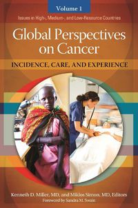 Cover image for Global Perspectives on Cancer [2 volumes]: Incidence, Care, and Experience