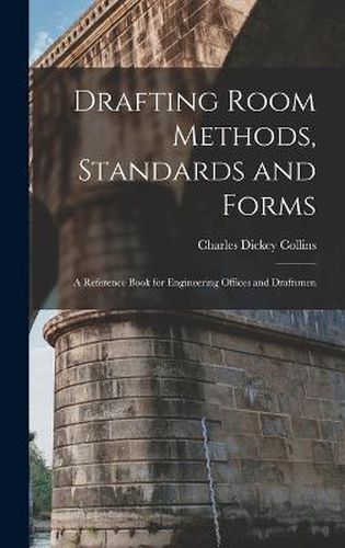 Cover image for Drafting Room Methods, Standards and Forms