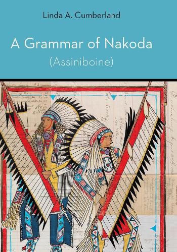 Cover image for A Grammar of Nakoda (Assiniboine)
